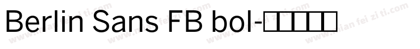 Berlin Sans FB bol字体转换